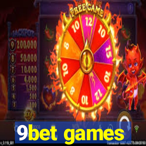 9bet games